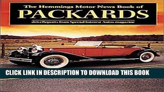 [PDF] The Hemmings Motor News Book of Packards (Hemmings Motor News Collector-Car Books) Popular