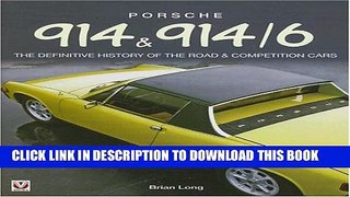 [PDF] Porsche 914   914-6: The Definitive History of the Road   Competition Cars-Hardbound Full