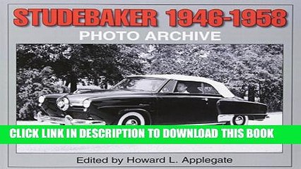 Tải video: [PDF] Studebaker 1946-1958 Photo Archive (Photo Archives) Full Online