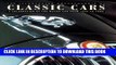 [PDF] The Encyclopedia of Classic Cars: A Celebration of the Motor Car From 1945 to 1985 Full