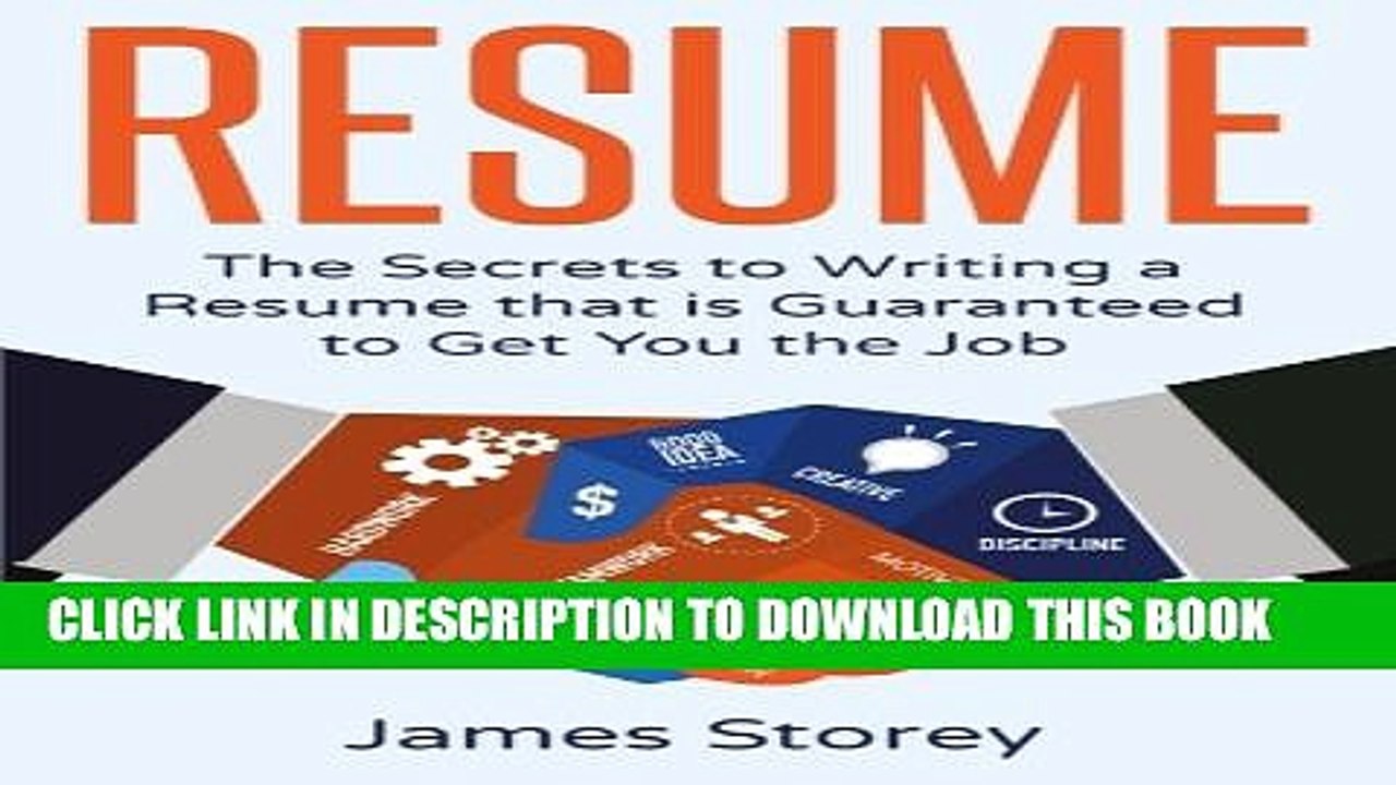 [PDF] Resume: The Secrets to Writing a Resume that is Guaranteed to Get You the Job ((Resume