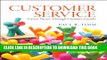 [PDF] Customer Service: Career Success Through Customer Loyalty (6th Edition) Full Online