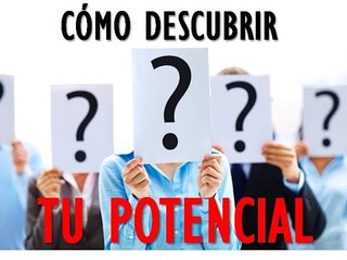 Yo creo que SERIE Como descubrir tu potencial