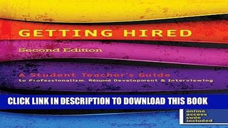 [PDF] Getting Hired: A Student Teacher s Guide to Professionalism, Resume Development and