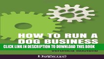 [PDF] How to Run a Dog Business: Putting Your Career Where Your Heart Is Popular Colection