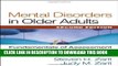 [PDF] Mental Disorders in Older Adults, Second Edition: Fundamentals of Assessment and Treatment