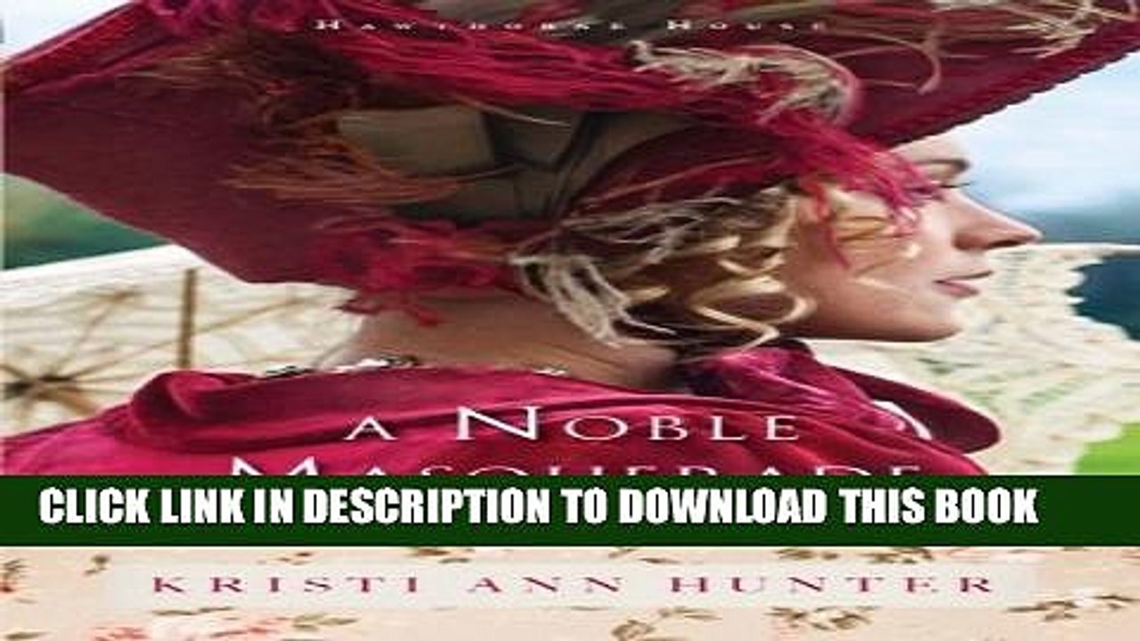 [PDF] A Noble Masquerade (Hawthorne House) Popular Colection