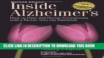 [PDF] Inside Alzheimer s: How to hear and Honor Connections with a Person who has Dementia Popular