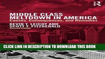 [PDF] Middle Class Meltdown in America: Causes, Consequences, and Remedies Full Colection