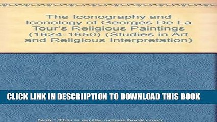 [PDF] The Iconography and Iconology of Georges De LA Tour s Religious Paintings (1624-1650)