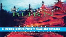 [New] Beautiful Burn: A Novel (The Maddox Brothers Book 4) Exclusive Online