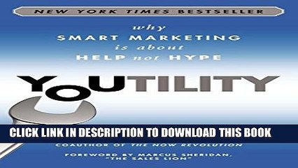 [PDF] Youtility: Why Smart Marketing Is about Help Not Hype Full Colection