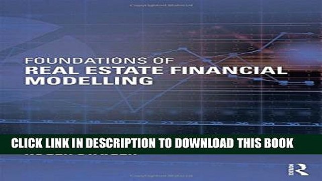 [PDF] Foundations of Real Estate Financial Modelling Full Online