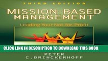 [PDF] Mission-Based Management: Leading Your Not-for-Profit In the 21st Century Popular Online