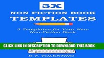 [PDF] NON FICTION BOOK TEMPLATES (2016): 3 Simple Templates for Your New Non-Fiction Book Popular