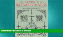 READ BOOK  Treasury of Ironwork Designs: 469 Examples from Historical Sources (Dover Pictorial