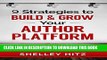 [PDF] 9 Strategies to BUILD and GROW Your Author Platform: A Step-by-Step Book Marketing Plan to