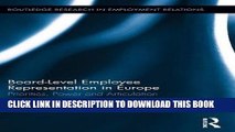 [PDF] Board Level Employee Representation in Europe: Priorities, Power and Articulation (Routledge