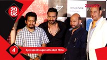Ajay Devgan Speaks Against Leaked Films-Bollywood News-#TMT