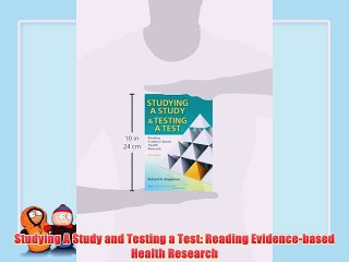 [PDF] Studying A Study and Testing a Test: Reading Evidence-based Health Research Full Colection