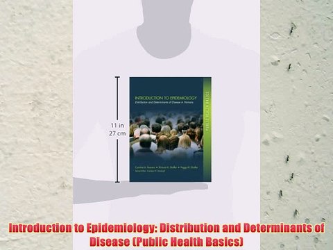 [PDF] Introduction to Epidemiology: Distribution and Determinants of Disease (Public Health