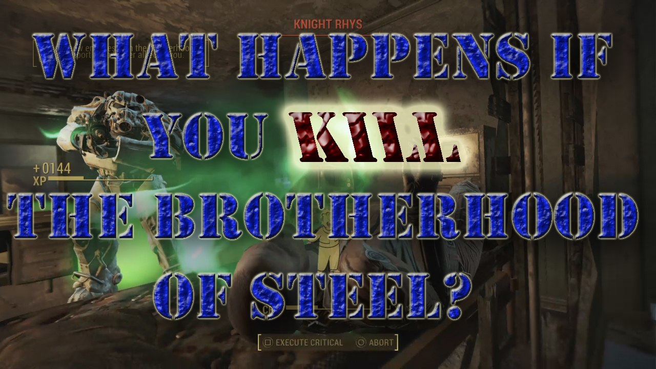 What happens if you kill the Brotherhood of Steel in Fallout 4?