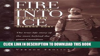 [PDF] Fire into Ice ; Charles Fipke   the Great Diamond Hunt Popular Online