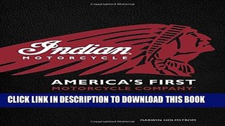 [PDF] Indian Motorcycle(R): America s First Motorcycle Company Popular Online