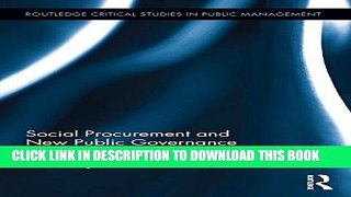 [PDF] Social Procurement and New Public Governance (Routledge Critical Studies in Public