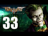 Batman Arkham Asylum - 33: Let Me Get My Goo On. Mmm