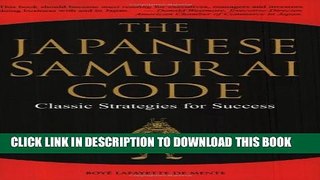 [PDF] The Japanese Samurai Code: Classic Strategies for Success Popular Collection
