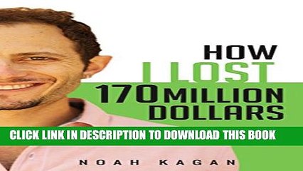 [PDF] How I Lost 170 Million Dollars: My Time as #30 at Facebook Full Collection