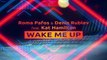 Roma Pafos & Denis Rublev feat. Kat Hamilton - Wake me up