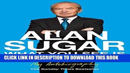 [PDF] What You See Is What You Get: My Autobiography Popular Online