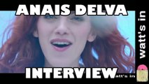 Anaïs Delva : Libérée Délivrée Interview Exclu