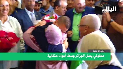 L'accueil triomphal réservé à Makhloufi avec sa famille