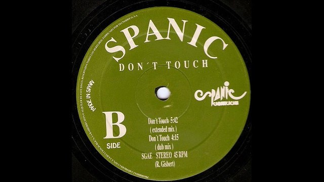 Spanic - Don't Touch (Extended Mix) (B1)
