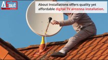 Looking for Digital Antenna Installation? - About Installation