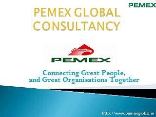 Pemex Consultancy Gurgaon, India
