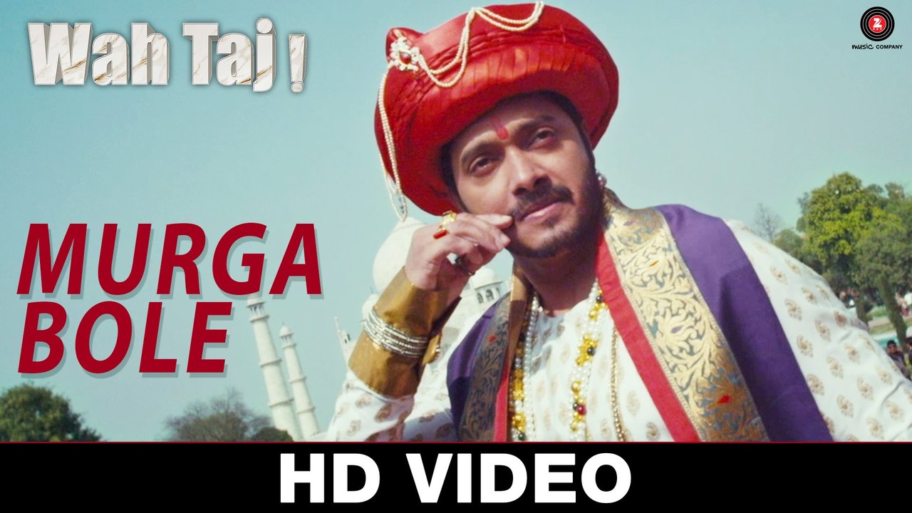 Murga Bole HD Video Song Wahh Taj 2016 Shreyas Talpade Manjari Fadnis Tochi Raina | New Songs