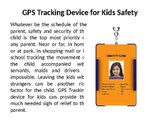 GPS Tracking Device for Kids Safety
