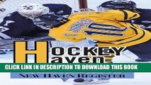 [PDF] Hockey Haven : How Yale and Quinnipiac Made it to the Top of the College Game Full Online