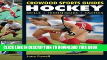 [PDF] Hockey: Skills. Techniques. Tactics (Crowood Sports Guides) Full Colection
