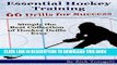[PDF] Essential Hockey Training: 66 Drills for Success Full Colection