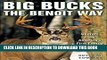 [PDF] Big Bucks the Benoit Way: Secrets from America s First Family of Whitetail Hunting Popular