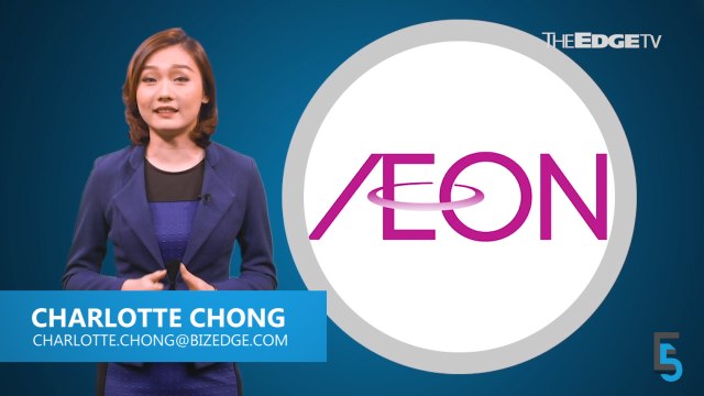 EVENING 5: Aeon sees growth despite tough times