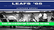[PDF] Leafs  65: The Lost Toronto Maple Leafs Photographs Popular Colection