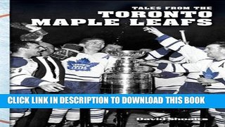 [PDF] Tales from the Toronto Maple Leafs Full Online