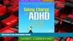 Online eBook Taking Charge of ADHD, Third Edition: The Complete, Authoritative Guide for Parents