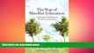 READ book  The Way of Mindful Education: Cultivating Well-Being in Teachers and Students (Norton